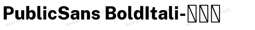 PublicSans BoldItali字体转换